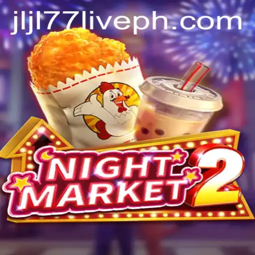 Exploring the Thrills and Mechanics of NightMarket2 and JLJL77 Live